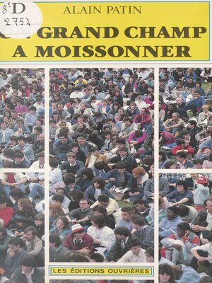 cover image of Un grand champ à moissonner